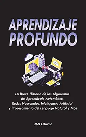 aprendizaje profundo la breve historia de los algoritmos de aprendizaje automa tico redes neuronales