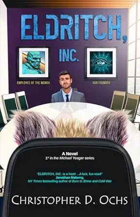 eldritch inc 1st edition christopher d ochs 0998172634, 978-0998172637