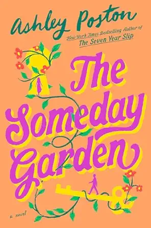 the someday garden 1st edition ashley poston 0593952758, 978-0593952757