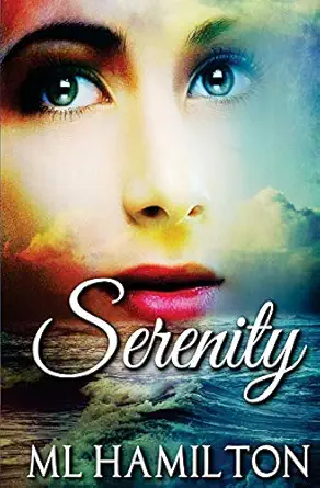 serenity 1st edition ml hamilton 1539734994, 978-1539734994
