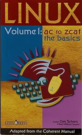 linux volume 1 ac zcat 1st edition dale scheetz ,mark williams company 0965957527, 978-0965957526