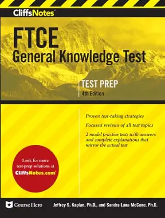 cliffsnotes ftce general knowledge test   revised 1st edition jeffrey s kaplan ph d ,sandra luna mccune ph d