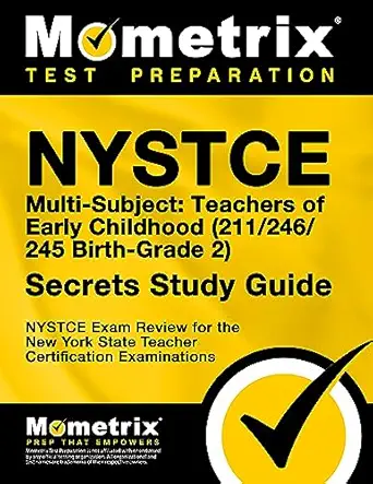 nystce multi subject teachers of early childhood secrets study guide nystce test review for the new york