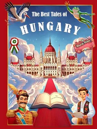 the best tales of hungary 1st edition istvan csonka 1068614153, 978-1068614156