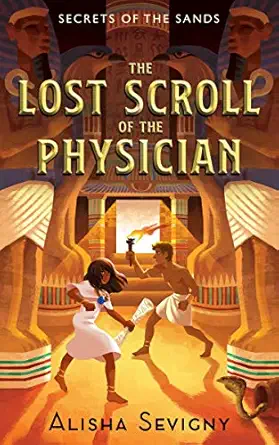 the lost scroll of the physician 1st edition alisha sevigny 1459744292, 978-1459744295