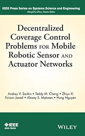decentralized coverage control problems for mobile robotic sensor and actuator networks 1st edition andrey v