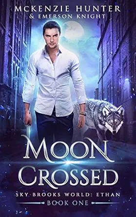 moon crossed 1st edition emerson knight ,mckenzie hunter 1946457981, 978-1946457981