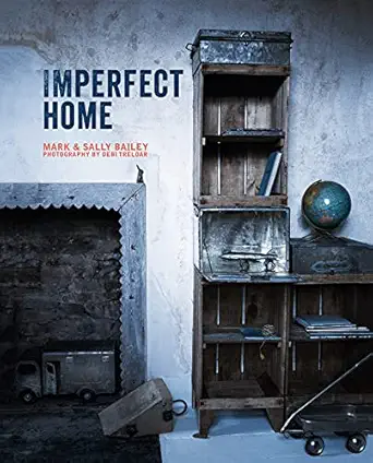 imperfect home 1st edition mark bailey ,sally bailey 1849755507, 978-1849755504