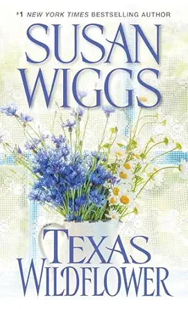 texas wildflower 1st edition susan wiggs 1420147978, 978-1420147971