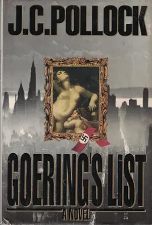 goerings list 1st edition j c pollock 0385299605, 978-0385299602