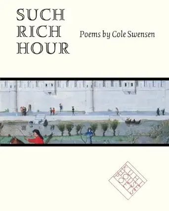 such rich hour 1st edition cole swensen 0877457751, 978-0877457756