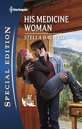 his medicine woman 1st edition stella bagwell 0373656238, 978-0373656233