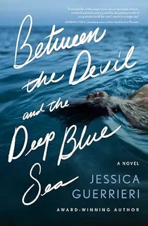 between the devil and the deep blue sea a novel 1st edition jessica guerrieri 1400345952, 978-1400345953