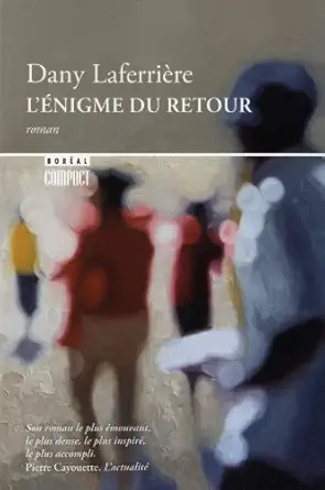 a nigme du retour al compact 1st edition dany laferria re 2764620799, 978-2764620793