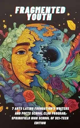 fragmented youth 7 arts latino foundations writers and poets school club program springfield high school of