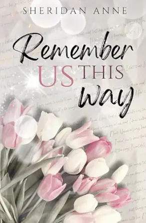 remember us this way 1st edition sheridan anne 1925958884, 978-1925958881