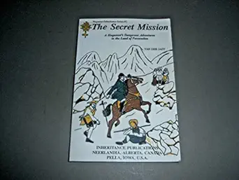 the secret mission a huguenots dangerous adventures in the land of persecution 1st edition a van der jagt