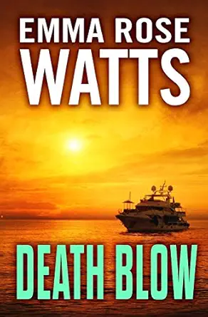 death blow 1st edition emma rose watts 1720619999, 978-1720619994