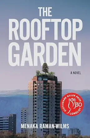 the rooftop garden 1st edition menaka raman wilms 088971438x, 978-0889714380