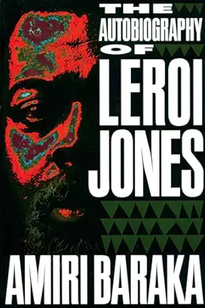 the autobiography of leroi jones 1st edition amiri baraka 1556522312, 978-1556522314
