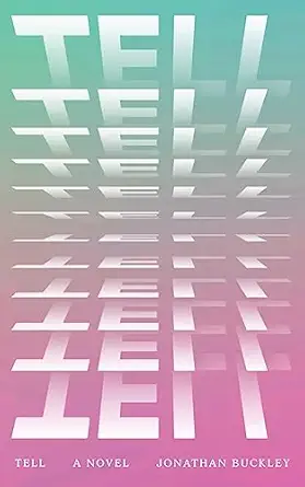 tell 1st edition jonathan buckley 0811237915, 978-0811237918