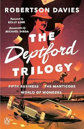 the deptford trilogy fifth business the manticore world of wonders 1st edition robertson davies ,michael