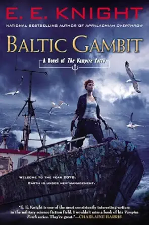 baltic gambit 1st edition e e knight 0451414470, 978-0451414472