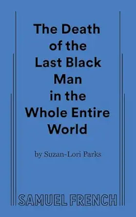 the death of the last black man in the whole entire world aka the negro book of the dead 1st edition suzan