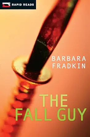 the fall guy 1st edition barbara fradkin 1554698359, 978-1554698356