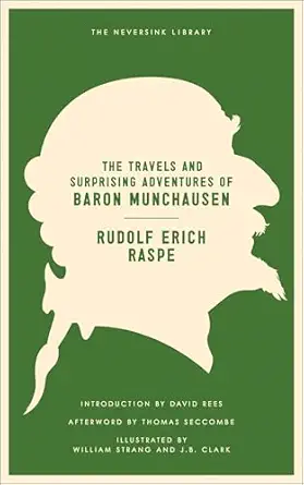 the travels and surprising adventures of baron munchausen 1st edition rudolf erich raspe ,william strang ,j b