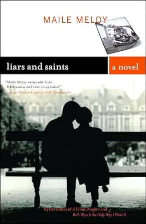 liars and saints a novel 1st edition maile meloy 0743261984, 978-0743261982