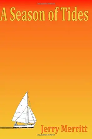 a season of tides 1st edition jerry merritt 1548446998, 978-1548446994