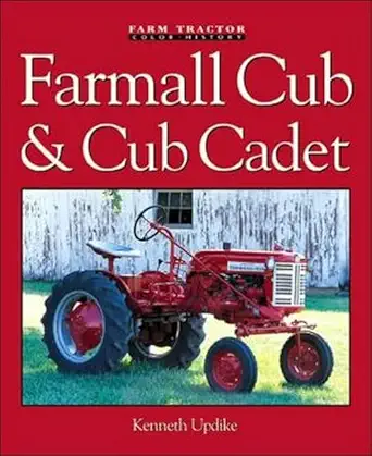 farmall cub and cub cadet 1st edition kenneth updike 0760310793, 978-0760310793