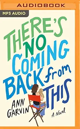 theres no coming back from this a novel 1st edition ann garvin ,andi arndt 1713616319, 978-1713616313