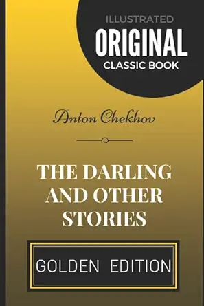 the darling and other stories by anton chekhov illustrated 1st edition anton chekhov 1520622279,