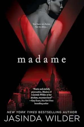 madame x 1st edition jasinda wilder 1101986883, 978-1101986882