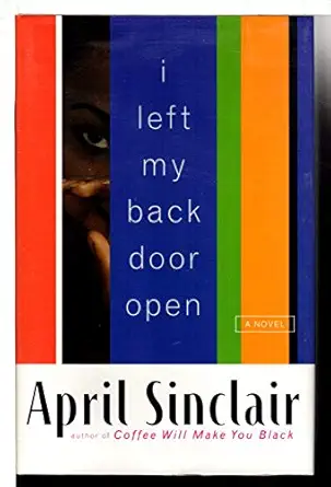 i left my back door open 1st edition april sinclair 0786862297, 978-0786862290