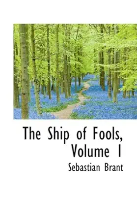 the ship of fools 1st edition sebastian brant 0559126336, 978-0559126338