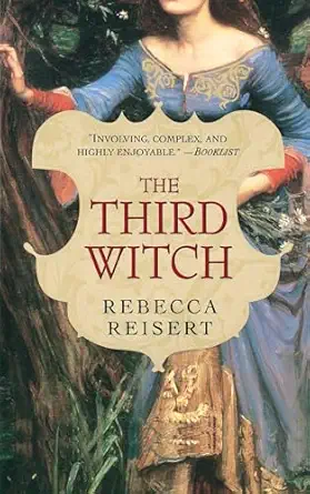 the third witch a novel 1st edition rebecca reisert 0743417720, 978-0743417723