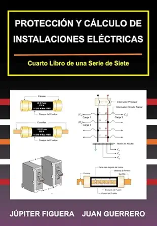 proteccia n de instalaciones ela ctricas 1st edition ja piter figuera ,juan guerrero 1713471744,