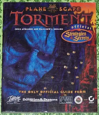 planescape torment official strategies and secrets 1st edition chris avellone ,matthew j norton ,colin mccomb