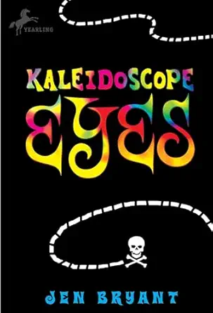 kaleidoscope eyes 1st edition jen bryant 044042190x, 978-0440421900
