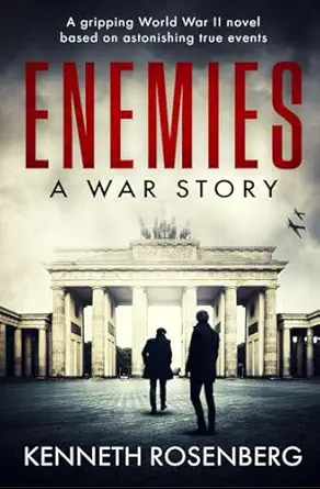 enemies a war story 1st edition kenneth rosenberg 1981004971, 978-1981004973