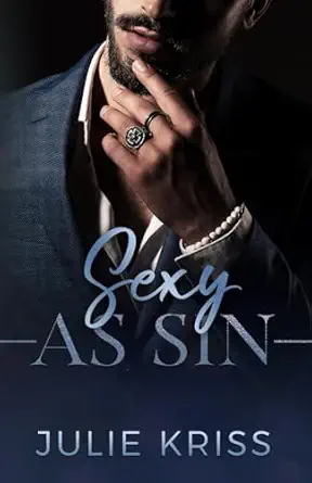 sexy as sin 1st edition julie kriss 1989121063, 978-1989121061