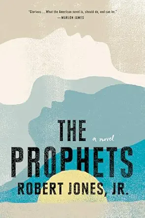 the prophets 1st edition robert jones jr 059308568x, 978-0593085684