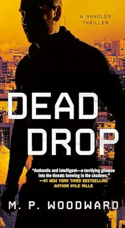 dead drop 1st edition m p woodward 0593545605, 978-0593545607