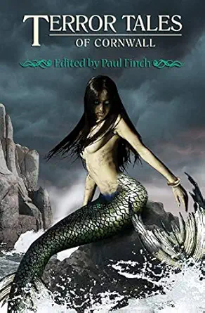 terror tales of cornwall 1st edition paul finch ,mark morris ,ray cluley ,reggie oliver ,john whitbourn ,paul