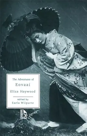 the adventures of eovaii 1st edition eliza haywood ,earla wilputte 1551111977, 978-1551111971