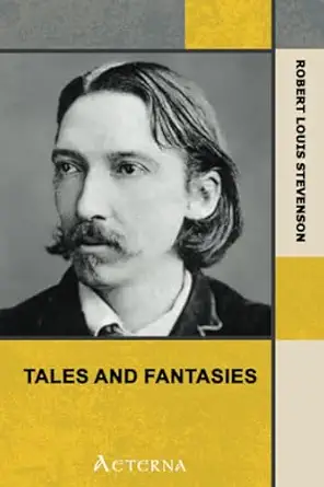 tales and fantasies 1st edition robert louis stevenson 144440038x, 978-1444400380