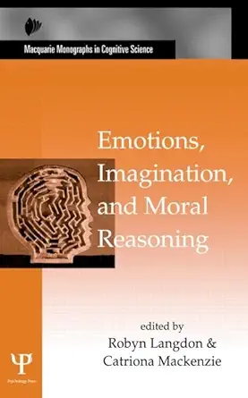 emotions imagination and moral reasoning 1st edition robyn langdon ,catriona mackenzie 1848729006,